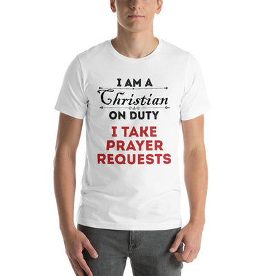 I Am A Christian On Duty T-Shirt - Christians On Duty